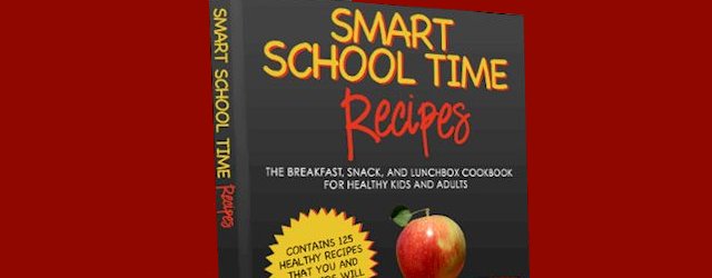 Free Ebook: Smart School Time Recipes
